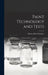 Paint Technology and Tests by Henry Alfred Gardner