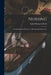 Nursing: Its Principles and Practice; for Hospital and Private Use by Isabel Hampton Robb