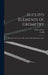 Euclid's Elements of Geometry: Chiefly From the Text of Dr. Simson With Explanatory Notes by Euclid