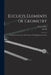 Euclid's Elements of Geometry: Chiefly From the Text of Dr. Simson With Explanatory Notes by Euclid