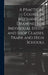 A Practical Course in Mechanical Drawing for Individual Study and Shop Classes, Trade and High Schools by Anonymous