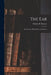 The Ear: Its Anatomy, Physiology, and Diseases by Charles H. Burnett