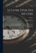 Le Livre D'or Des Métiers: Histoire De L'orfévrerie-Joaillerie Et Des Anciennes Communautés Et Confréries D'orfévres-Joailliers De La France Et D by Ferdinand Seré
