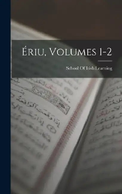 Ériu, Volumes 1-2 by Dub School of Irish Learning (Dublin
