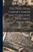The Practical Cabinet Maker and Furniture Designer's Assistant: With Essays On History of Furniture, Taste in Design, Color and Materials, With Full E by Anonymous
