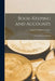 Book-Keeping and Accounts: A Text-Book for Students by Lionel Cuthbert Cropper