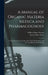 A Manual of Organic Materia Medica and Pharmacognosy: An Introduction to the Study of the Vegetable Kingdom and the Vegetable and Animal Drugs by William Chase Stevens