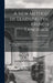 A New Method of Learning the French Language: Embracing Both the Analytic and Synthetic Modes of Instruction; Being a Plain and Practical Way of Acqui by Louis Fasquelle