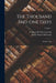 The Thousand and One Days: Persian Tales; Volume 1 by Justin Huntly McCarthy