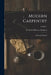 Modern Carpentry: A Practical Manual; Volume 1 by Frederick Thomas Hodgson