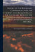 Report of the Boundary Commission Upon the Survey and Re-marking of the Boundary Between the United States and Mexico West of the Rio Grande, 1891-189 by International Boundary Commission (Un