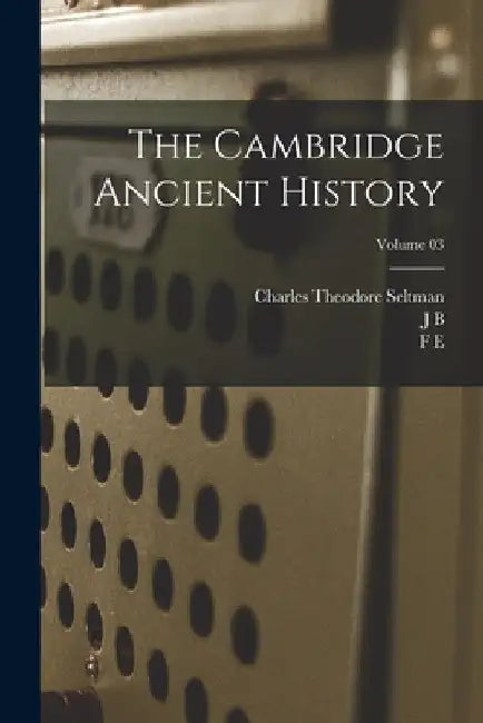 The Cambridge Ancient History; Volume 03 by Stanley Arthur Cook