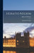 Horatio Nelson: England's Sailor Hero by Richard H. Holme