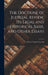 The Doctrine of Judicial Review, its Legal and Historical Basis, and Other Essays by Edward Samuel Corwin