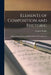 Elements of Composition and Rhetoric: With Copious Exercises in Both Criticism and Construction by Virginia Waddy