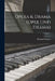 Opera & Drama (Oper und Drama); Volume 1 by Richard Wagner