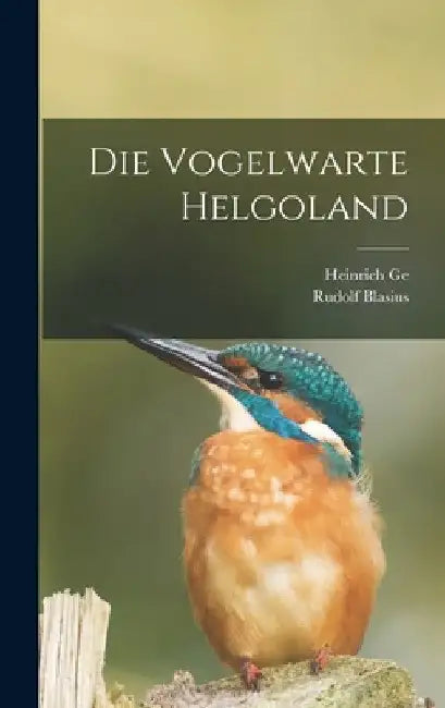 Die Vogelwarte Helgoland by Rudolf Blasius