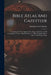 Bible Atlas And Gazetteer: Containing Six New And Accurate Maps, And A List Of All Geographical Names, With References To Their Scripture Places by American Tract Society