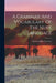 A Grammar And Vocabulary Of The Nupe Language by Samuel Adjai Crowther (Bp of the Niger