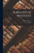 A Master of Mysteries by L. T. Meade