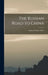 The Russian Road to China by Lindon Wallace Bates