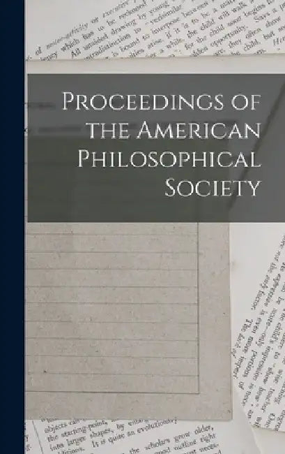 Proceedings of the American Philosophical Society by Anonymous