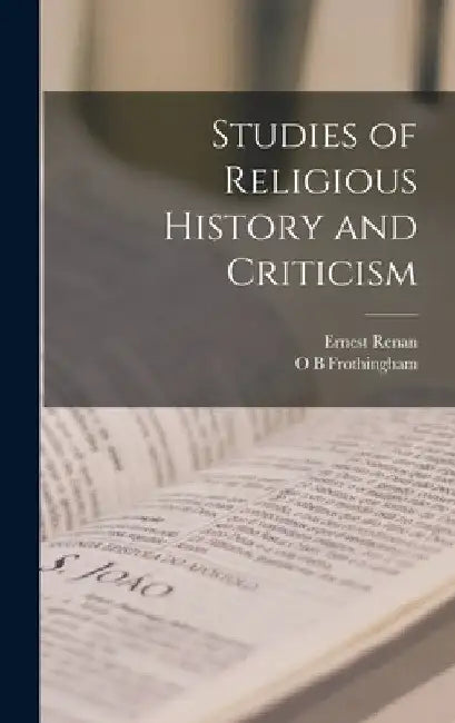 Studies of Religious History and Criticism by Ernest Renan