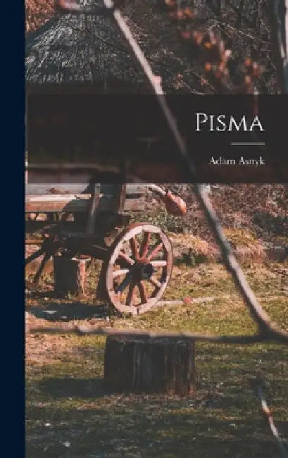 Pisma by Adam Asnyk