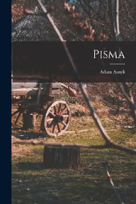 Pisma by Adam Asnyk