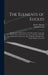 The Elements of Euclid: The Errors, by Which Theon, Or Others, Have Long Ago Vitiated These Books Are Corrected, and Some of Euclid's Demonstr by Robert Simson
