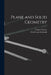 Plane and Solid Geometry by Arthur Schultze
