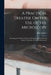 A Practical Treatise On the Use of the Microscope: Including the Different Methods of Preparing and Examining Animal, Vegetable, and Mineral Structure by John Quekett