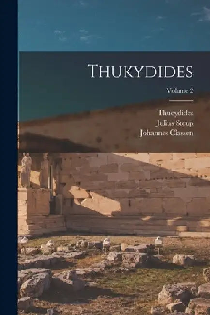 Thukydides; Volume 2 by Thucydides