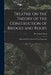 Treatise On the Theory of the Construction of Bridges and Roofs: Illustrated With Numerous Wood Engravings by De Volson Wood
