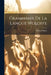 Grammaire De La Langue Woloffe by P-David Boilat