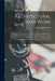Architectural Iron Work: A Practical Work for Iron Workers, Architects, and Engineers, and All Whose Trade, Profession, Or Business Connects Th by William John Fryer
