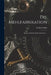 Die Mehlfabrikation: Ein Lehrbuch Des Mühlenbetriebes ... by Friedrich Kick