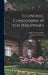 Economic Conditions in the Philippines by Hugo Herman Miller