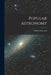 Popular Astronomy by Simon Newcomb