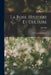 La Rose, Histoire Et Culture: 500 Variétés De Rosiers by Jules Bel