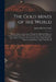 The Gold Mines of the World: Written After an Inspection of Nearly Five Hundred Mines in Transvaal, Rhodesia, West Australia, Victoria, New South W by James Herbert Curle
