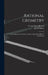 Rational Geometry: A Text-Book for the Science of Space; Based On Hilbert's Foundations by George Bruce Halsted