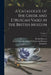 A Catalogue of the Greek and Etruscan Vases in the British Museum; Volume 2 by British Museum