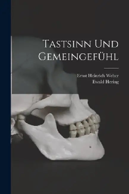 Tastsinn Und Gemeingefühl by Ewald Hering