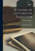 A Course of Lectures On Elocution: Together With Two Dissertations On Language; and Some Other Tracts Relative to Those Subjects by Thomas Sheridan
