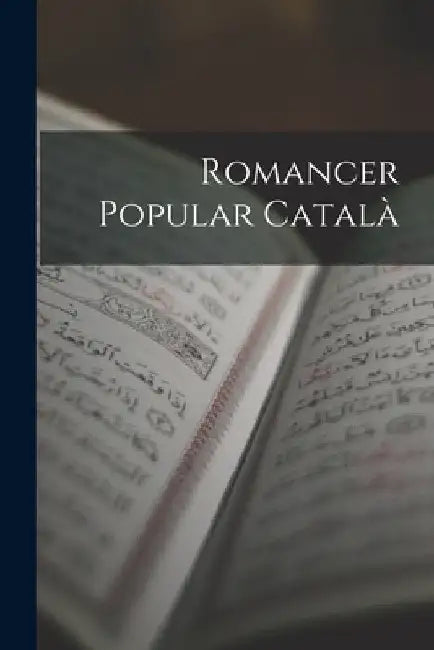 Romancer Popular Català by Anonymous