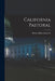 California Pastoral by Hubert Howe 1832-1918 [from Bancroft