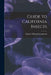 Guide to California Insects by Charles William Woodworth