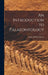 An Introduction to Palaeontology by Arthur Morley Davies