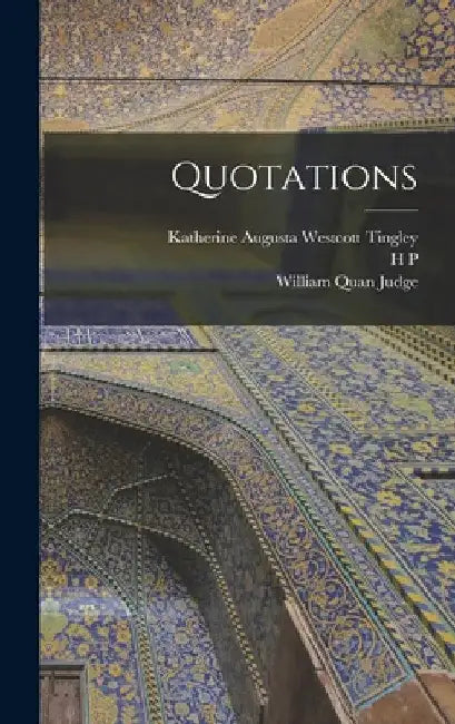 Quotations by William Quan Judge